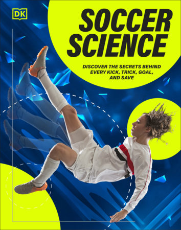 Science Secrets of Football by DK