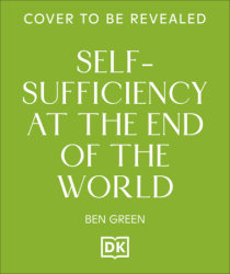 Self-sufficiency at the End of the World