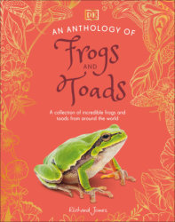 An Anthology of Frogs and Toads