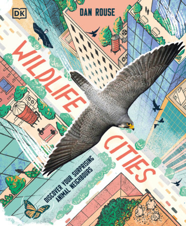 Wildlife Cities by Dan Rouse