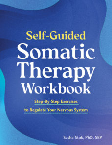 Self-Guided Somatic Therapy Workbook
