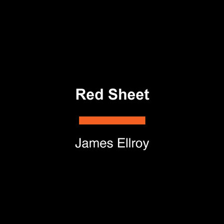 Red Sheet by James Ellroy