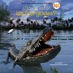 ¿Dónde están los Everglades? (Where Are the Everglades? Spanish Edition)