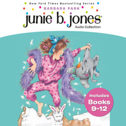 Junie B. Jones Audio Collection Books 9-12