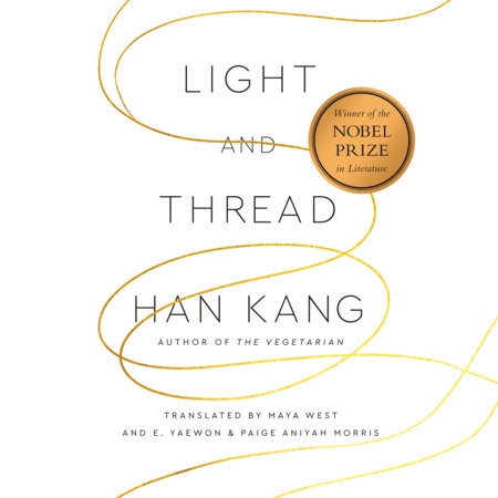 Light and Thread by Han Kang