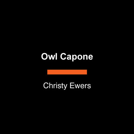 Owl Capone by Christy Ewers