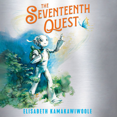 The Seventeenth Quest by Elisabeth Kamakawiwoole