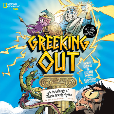 Greeking Out by Kenny Curtis and Jillian Hughes