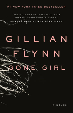 Gone Girl by Gillian Flynn