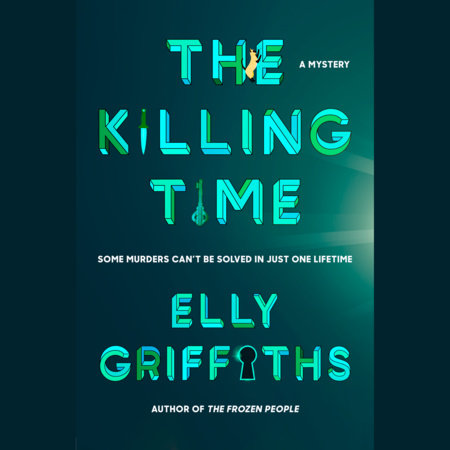 The Killing Time by Elly Griffiths