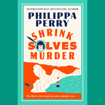 Shrink Solves Murder by Philippa Perry