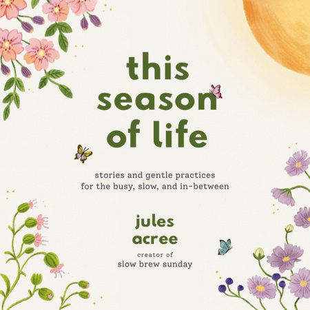 This Season of Life by Jules Acree