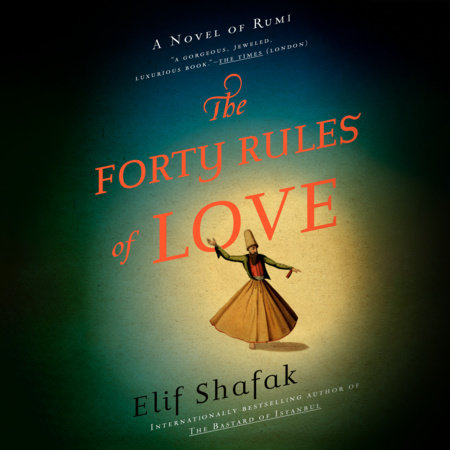 The Forty Rules of Love by Elif Shafak