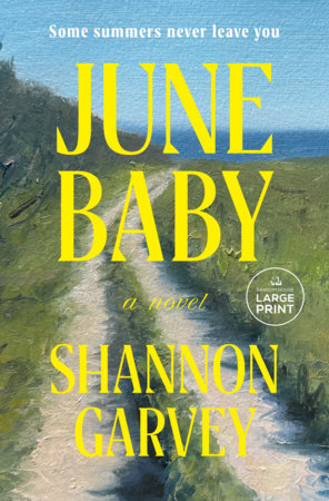 June Baby by Shannon Garvey