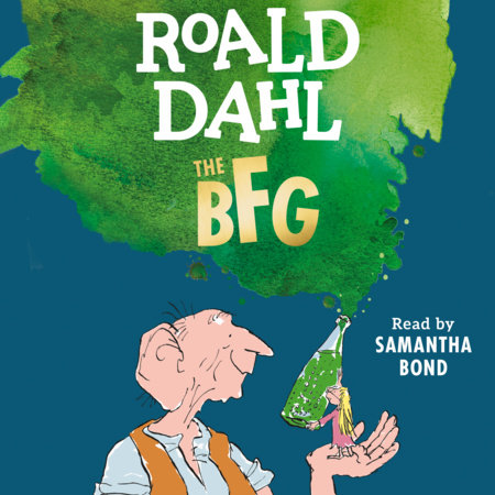 The BFG by Roald Dahl