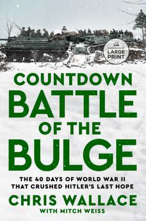 Countdown Battle of the Bulge by Chris Wallace