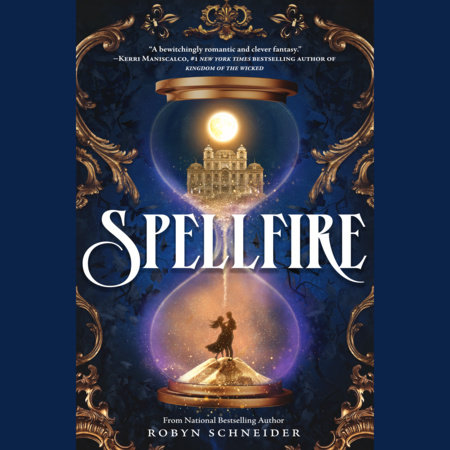 Spellfire by Robyn Schneider