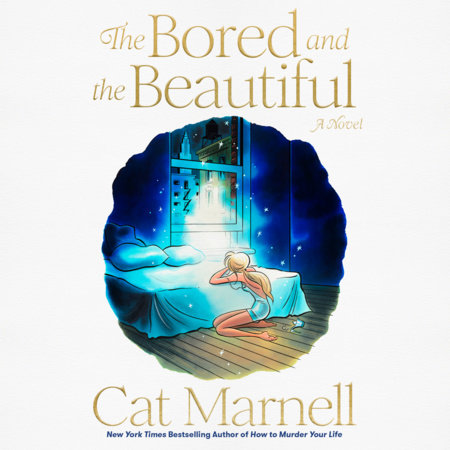 The Bored and the Beautiful by Cat Marnell
