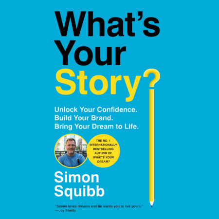 What's Your Story? by Simon Squibb