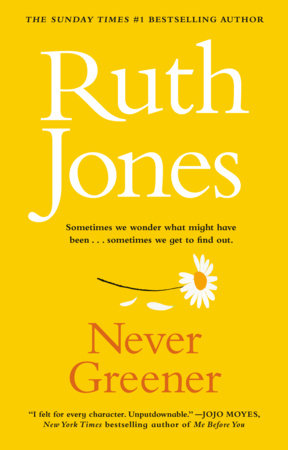 Never Greener by Ruth Jones