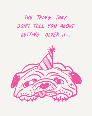 Humor Us Greeting Cards: Birthday - The thing they don't tell (Pack of 6) by 