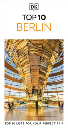 DK Top 10 Berlin by DK Travel