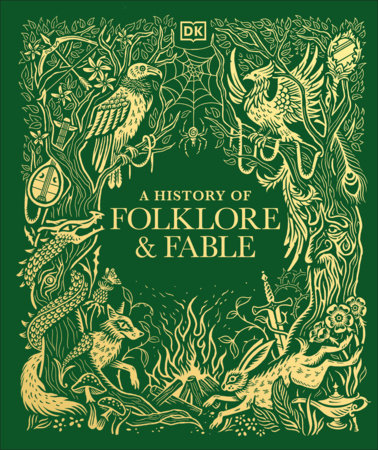A History of Folklore and Fable by DK