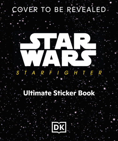 Star Wars Starfighter Ultimate Sticker Book by DK