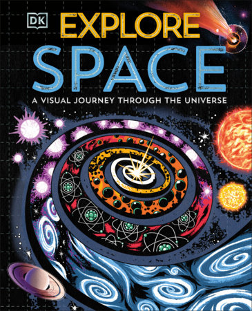 Explore: Space by DK