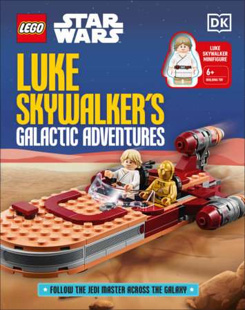 LEGO Star Wars Luke Skywalker's Galactic Adventures by Elizabeth Dowsett