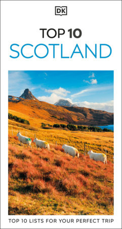 DK Top 10 Scotland by DK Travel