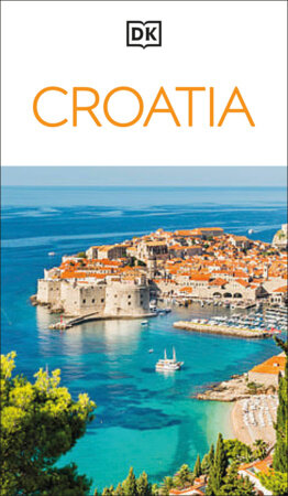 DK Croatia by DK Travel