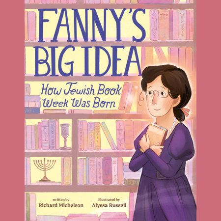 Fanny's Big Idea by Richard Michelson
