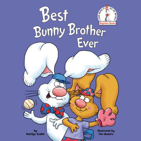 Best Bunny Brother Ever by Marilyn Sadler