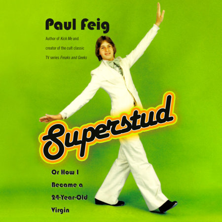 Superstud by Paul Feig