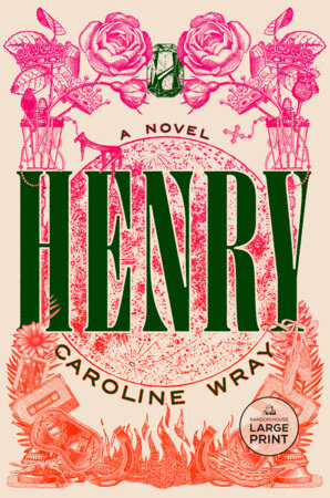 Henry by Caroline Wray