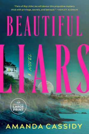 Beautiful Liars by Amanda Cassidy