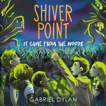 It Came from the Woods by Gabriel Dylan