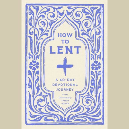 How to Lent by Inkwell