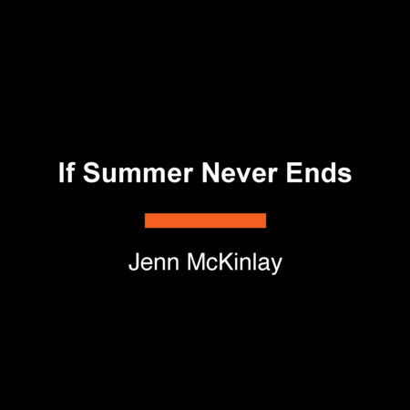 If Summer Never Ends by Jenn McKinlay