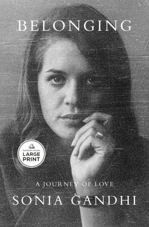 Belonging by Sonia Gandhi