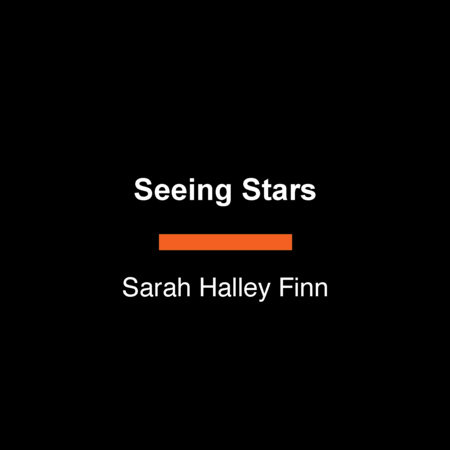 Seeing Stars by Sarah Halley Finn