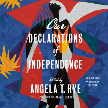 Our Declarations of Independence by 