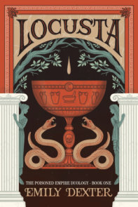 Locusta (The Poisoned Empire Duology, Book 1)