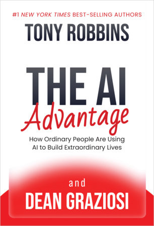The AI Advantage by Tony Robbins and Dean Graziosi