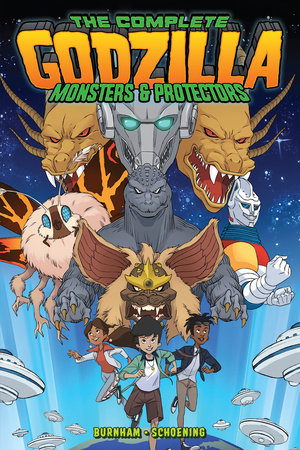Godzilla: The Complete Monsters & Protectors by Erik Burnham