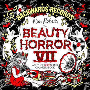 The Beauty of Horror 7: Backwards Records Coloring Book