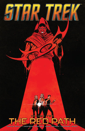 Star Trek, Vol. 2: The Red Path by Collin Kelly and Jackson Lanzing