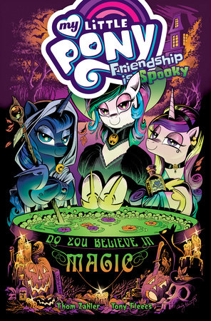 My Little Pony: Friendship is Spooky by Thom Zahler