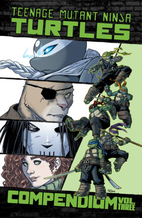 Teenage Mutant Ninja Turtles: Ongoing Compendium, Vol. 3 by Sophie Campbell